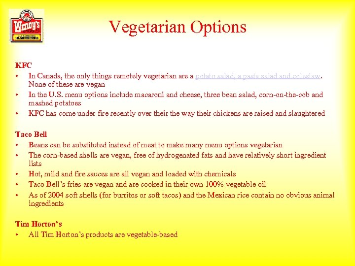 Vegetarian Options KFC • In Canada, the only things remotely vegetarian are a potato