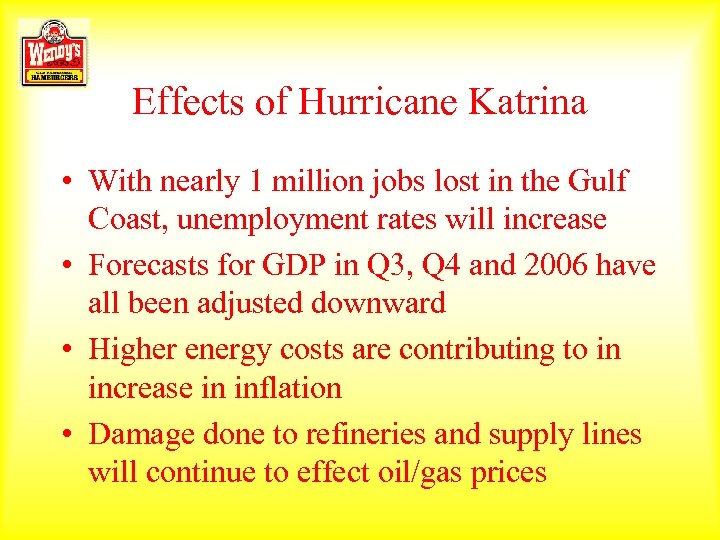 Effects of Hurricane Katrina • With nearly 1 million jobs lost in the Gulf