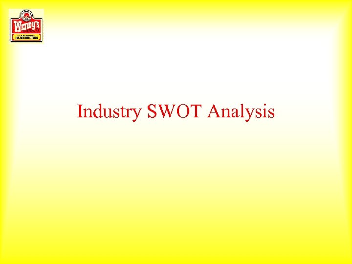Industry SWOT Analysis 