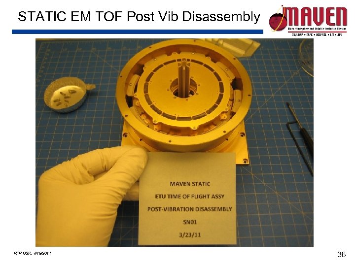 STATIC EM TOF Post Vib Disassembly PFP QSR, 4/19/2011 36 
