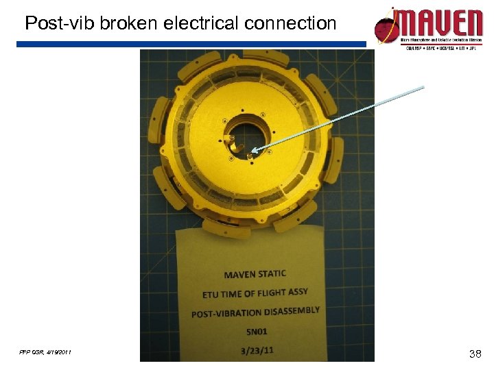 Post-vib broken electrical connection PFP QSR, 4/19/2011 38 