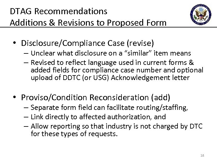 DTAG Recommendations Additions & Revisions to Proposed Form • Disclosure/Compliance Case (revise) – Unclear