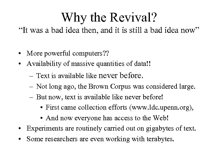 Why the Revival? “It was a bad idea then, and it is still a