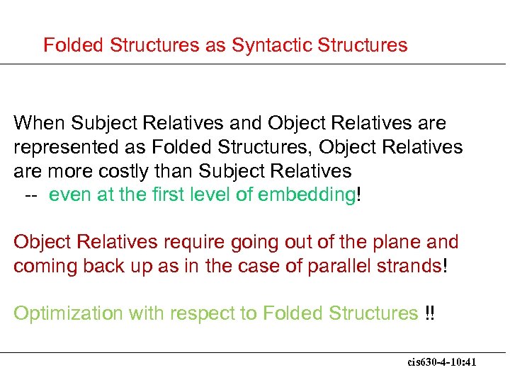 Folded Structures as Syntactic Structures When Subject Relatives and Object Relatives are represented as
