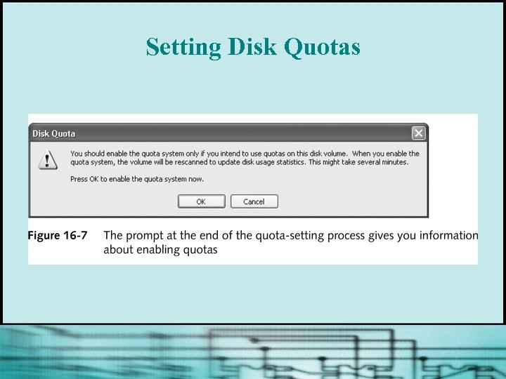 Setting Disk Quotas 