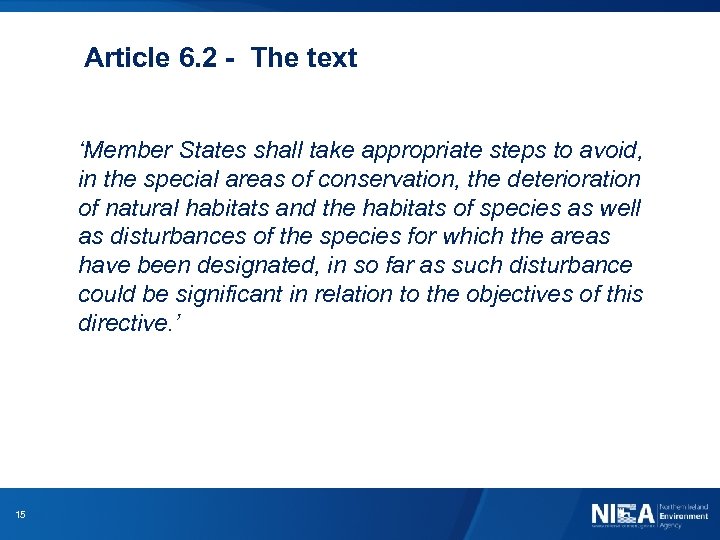 Article 6. 2 - The text ‘Member States shall take appropriate steps to avoid,