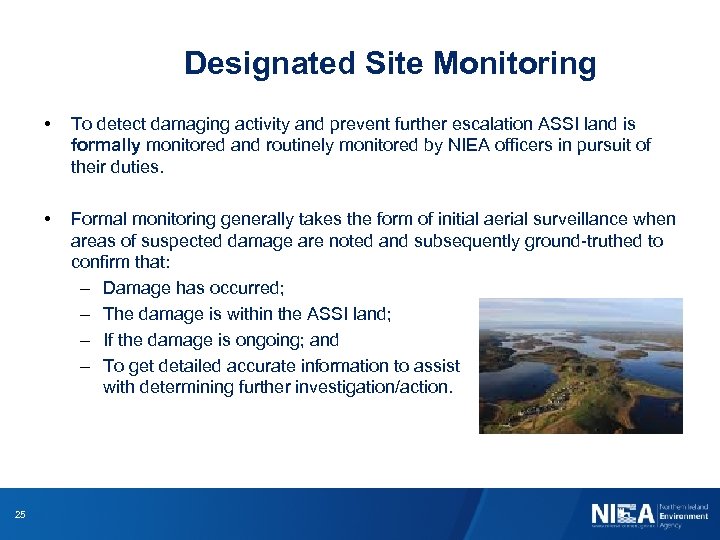 Designated Site Monitoring • • 25 To detect damaging activity and prevent further escalation