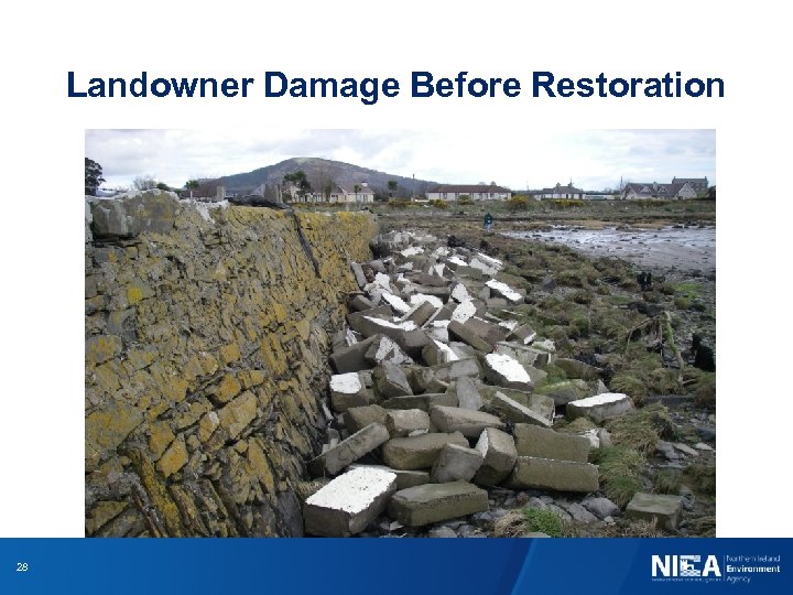 Landowner Damage Before Restoration 28 