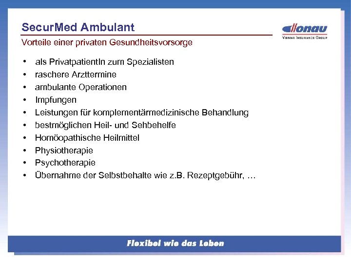 Secur. Med Ambulant Vorteile einer privaten Gesundheitsvorsorge • als Privatpatient. In zum Spezialisten •
