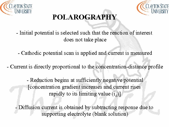 POLAROGRAPHY - Initial potential is selected such that the reaction of interest does not