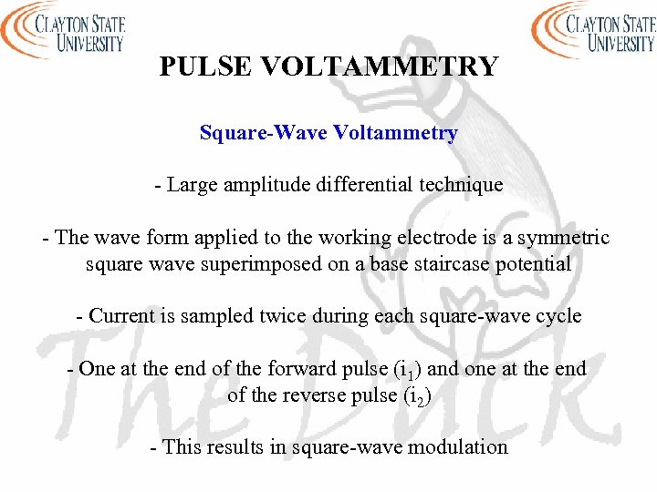 PULSE VOLTAMMETRY Square-Wave Voltammetry - Large amplitude differential technique - The wave form applied