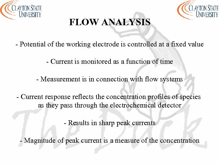 FLOW ANALYSIS - Potential of the working electrode is controlled at a fixed value