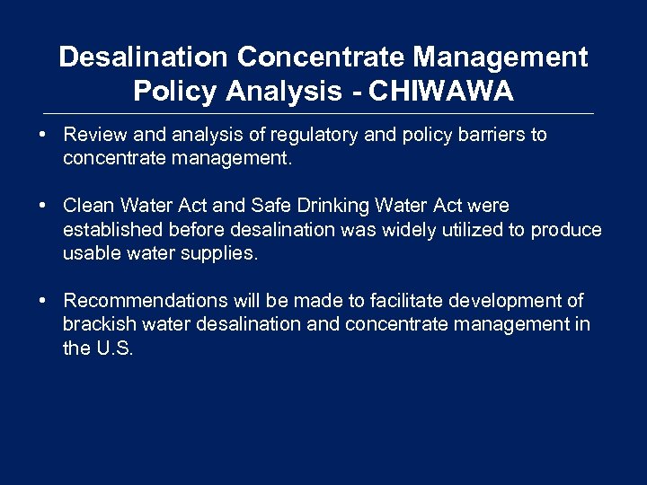 Desalination Concentrate Management Policy Analysis - CHIWAWA • Review and analysis of regulatory and