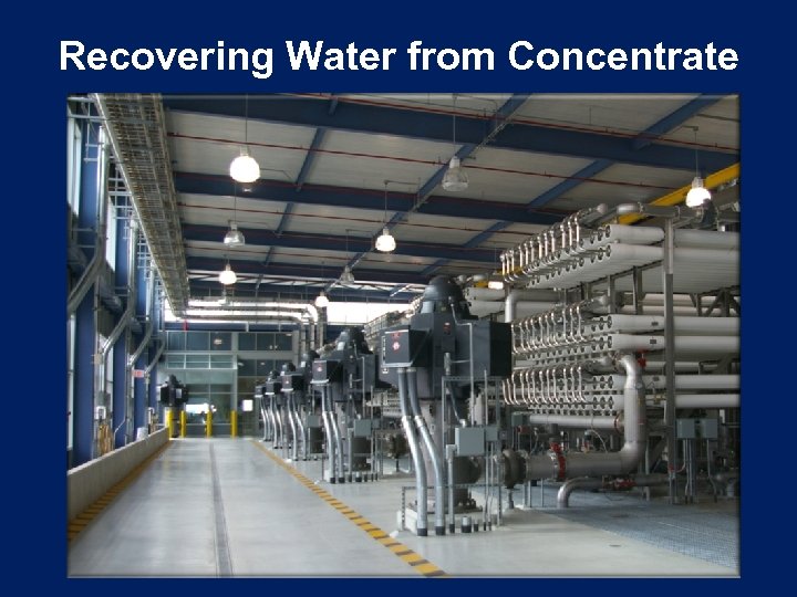 Recovering Water from Concentrate 