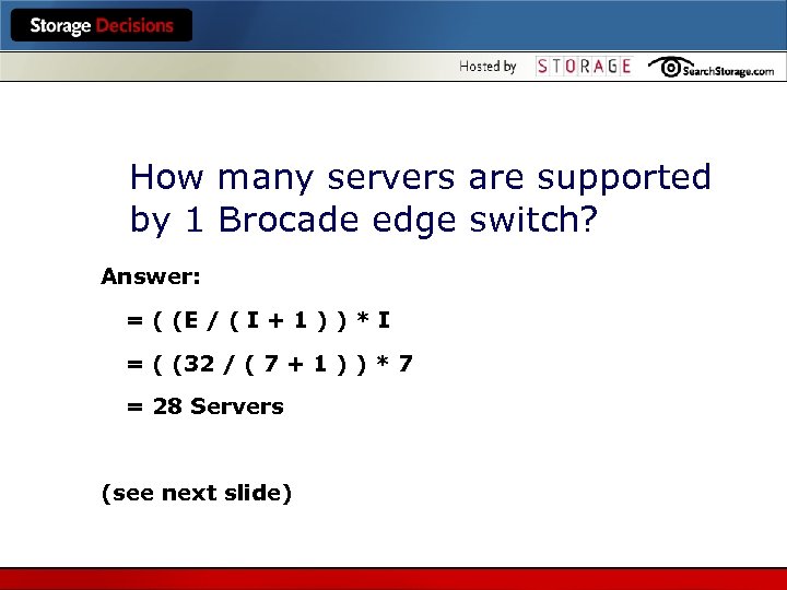 How many servers are supported by 1 Brocade edge switch? Answer: = ( (E