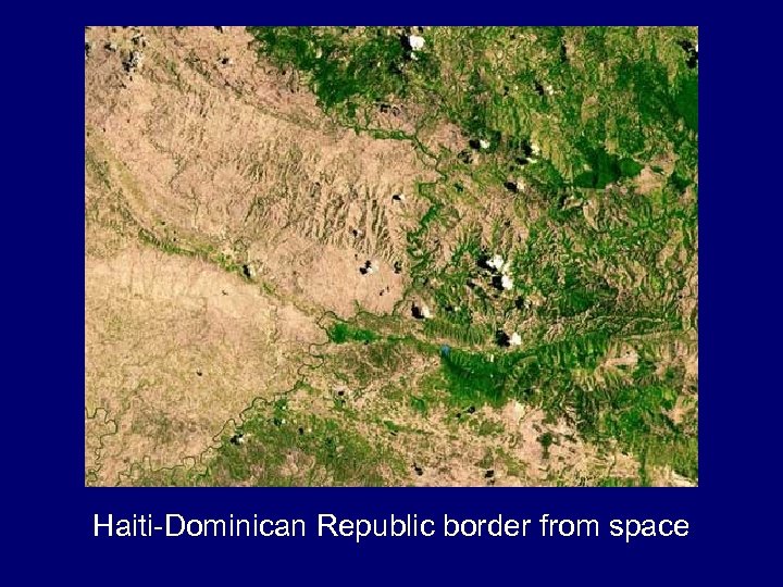 Haiti-Dominican Republic border from space 