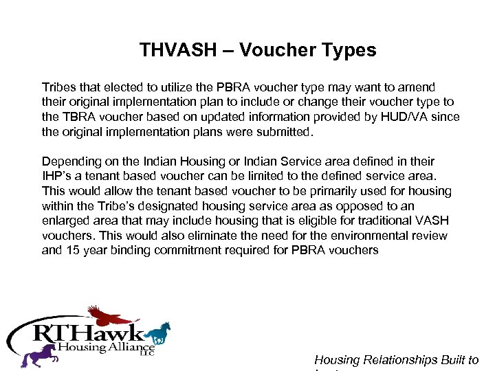 THVASH – Voucher Types Tribes that elected to utilize the PBRA voucher type may