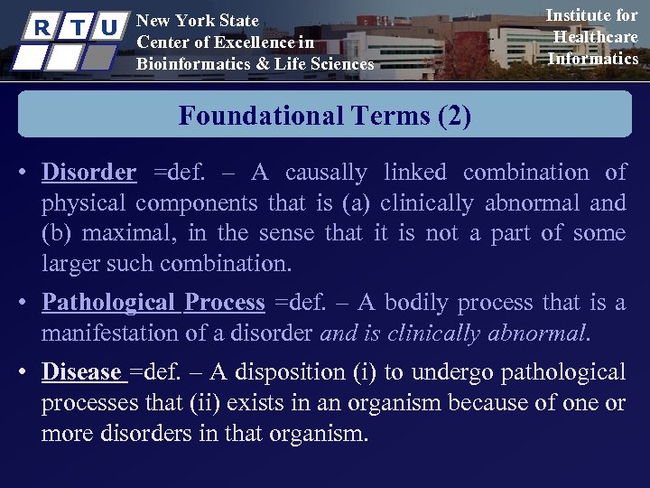 R T U New York State Center of Excellence in Bioinformatics & Life Sciences