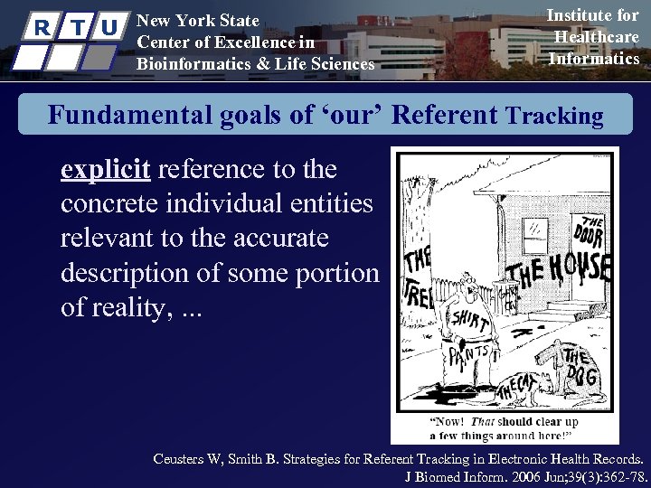 R T U New York State Center of Excellence in Bioinformatics & Life Sciences