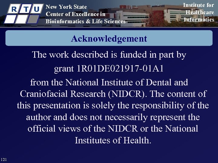 R T U New York State Center of Excellence in Bioinformatics & Life Sciences