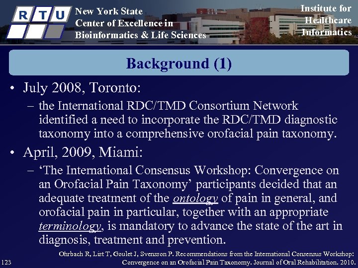 R T U New York State Center of Excellence in Bioinformatics & Life Sciences