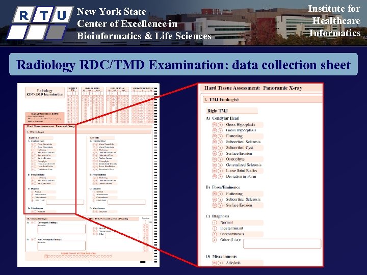 R T U New York State Center of Excellence in Bioinformatics & Life Sciences