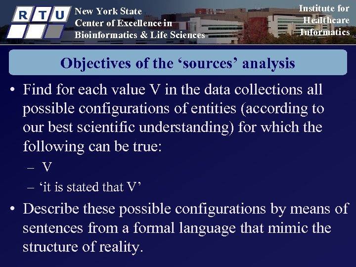 R T U New York State Center of Excellence in Bioinformatics & Life Sciences