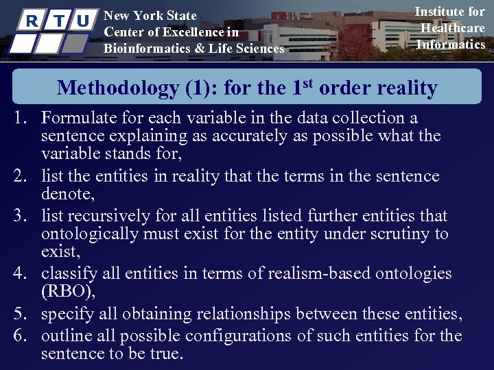 R T U New York State Center of Excellence in Bioinformatics & Life Sciences