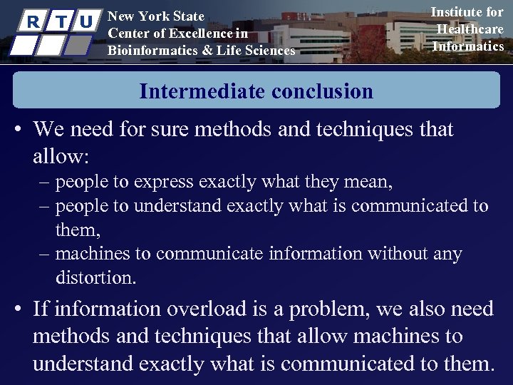 R T U New York State Center of Excellence in Bioinformatics & Life Sciences