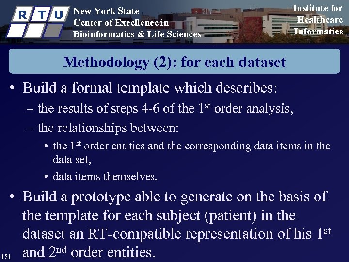 R T U New York State Center of Excellence in Bioinformatics & Life Sciences