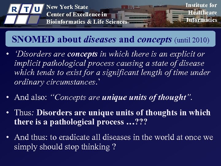 R T U New York State Center of Excellence in Bioinformatics & Life Sciences