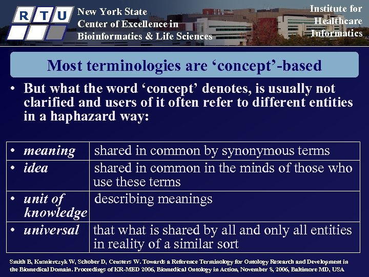 R T U New York State Center of Excellence in Bioinformatics & Life Sciences