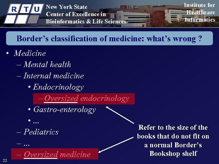 R T U New York State Center of Excellence in Bioinformatics & Life Sciences