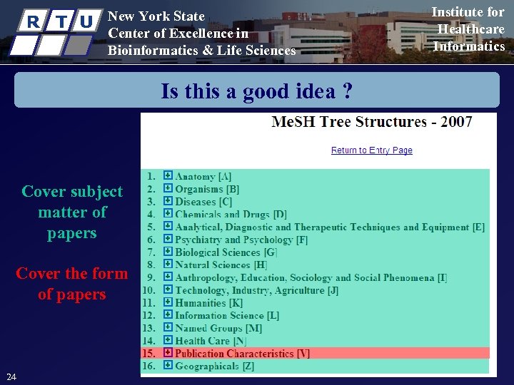R T U New York State Center of Excellence in Bioinformatics & Life Sciences