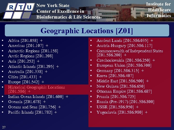 R T U New York State Center of Excellence in Bioinformatics & Life Sciences