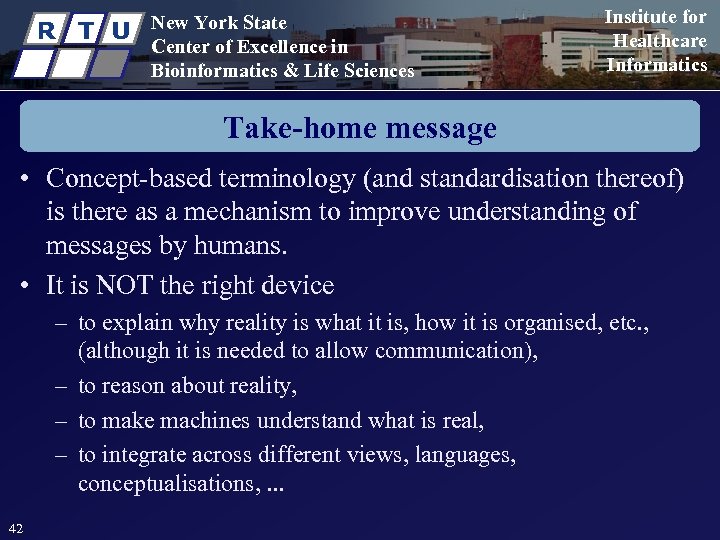 R T U New York State Center of Excellence in Bioinformatics & Life Sciences