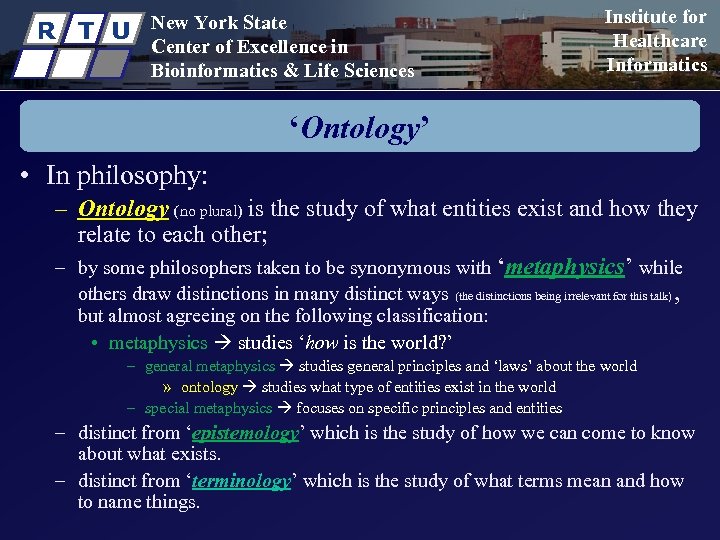 R T U New York State Center of Excellence in Bioinformatics & Life Sciences