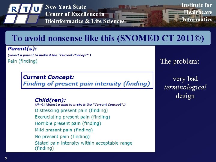 R T U New York State Center of Excellence in Bioinformatics & Life Sciences