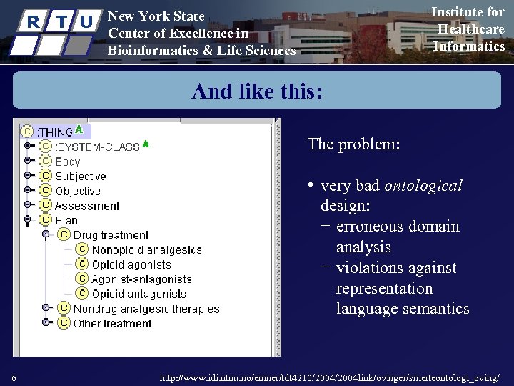R T U Institute for Healthcare Informatics New York State Center of Excellence in