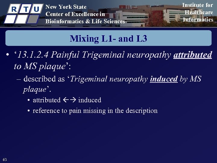 R T U New York State Center of Excellence in Bioinformatics & Life Sciences
