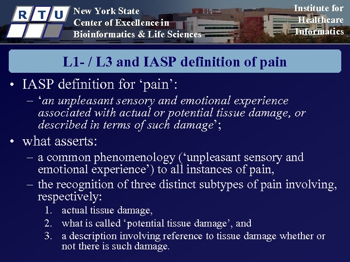 R T U New York State Center of Excellence in Bioinformatics & Life Sciences