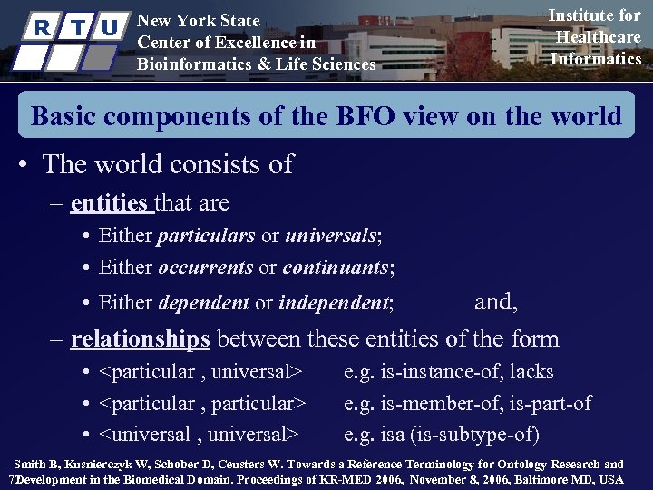 R T U New York State Center of Excellence in Bioinformatics & Life Sciences