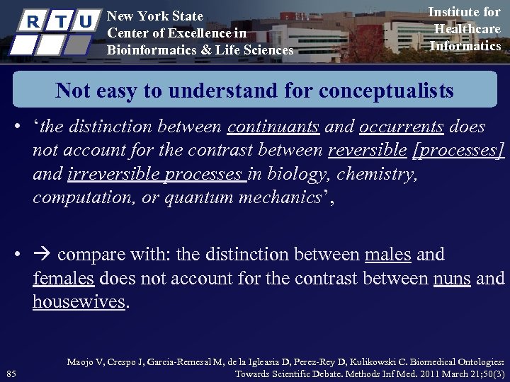 R T U New York State Center of Excellence in Bioinformatics & Life Sciences