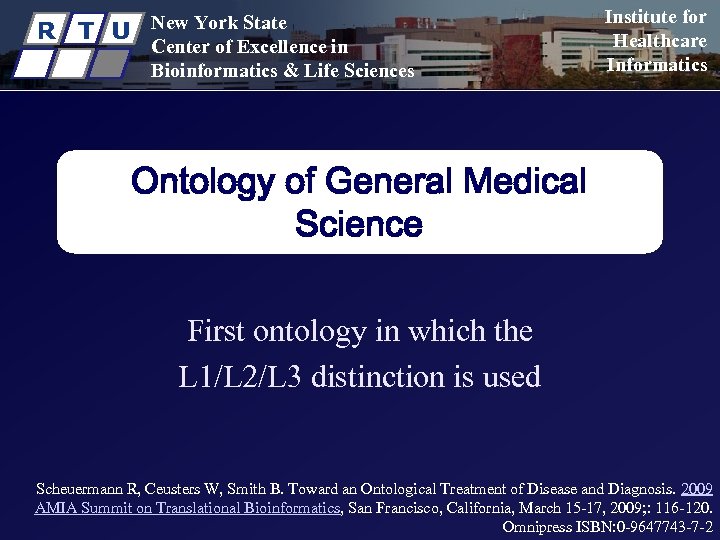 R T U New York State Center of Excellence in Bioinformatics & Life Sciences