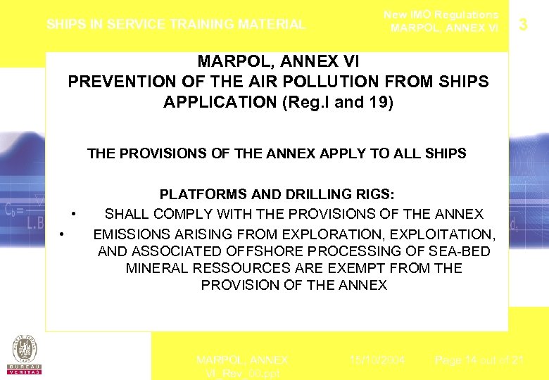 SHIPS IN SERVICE TRAINING MATERIAL New IMO Regulations