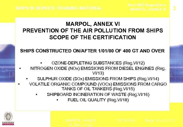 SHIPS IN SERVICE TRAINING MATERIAL New IMO Regulations