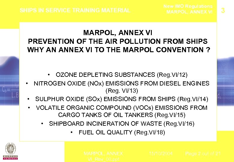 SHIPS IN SERVICE TRAINING MATERIAL New IMO Regulations