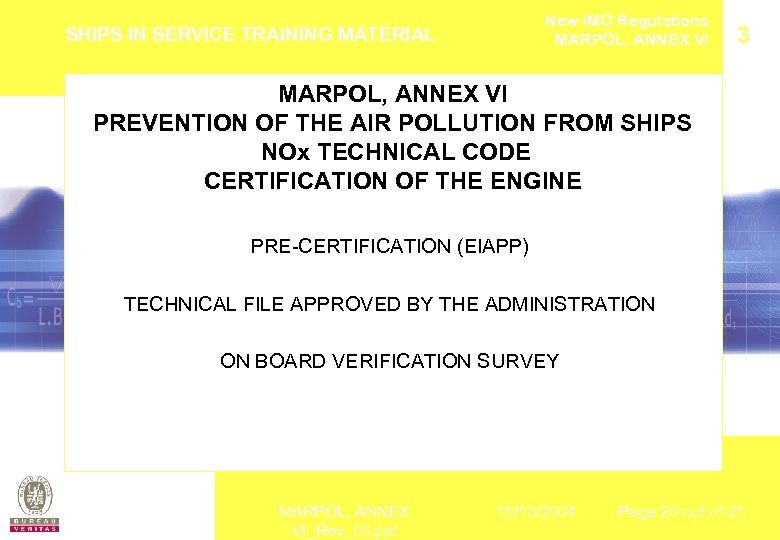 SHIPS IN SERVICE TRAINING MATERIAL New IMO Regulations