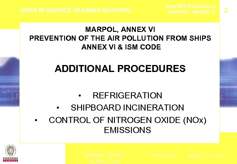 SHIPS IN SERVICE TRAINING MATERIAL New IMO Regulations