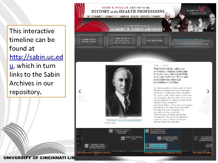 This interactive timeline can be found at http: //sabin. uc. ed u, which in